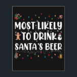 Most Likely To Drink Santa's Beer Christmas<br><div class="desc">1</div>