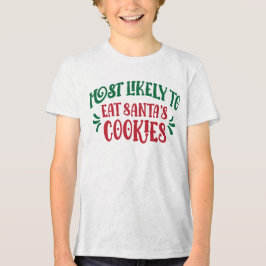 Most Likely to Eat Santa’s Cookies Funny Family