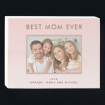 Mother Best Mom Ever blush pink rose gold photo<br><div class="desc">A chic blush pink gradient background. Personalize and add your own photo of your mother,  family,  children,  pets.  The text: Best Mom Ever is written in dark rose gold. Perfect as a gift for a birthday,  Mother's Day or Christmas gift.</div>
