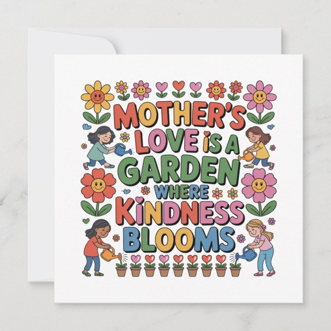Mother’s Love Is A Garden Where Kindness Blooms (Frente)