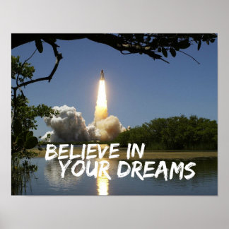 Motivational Poster - Believe In Your Dreams