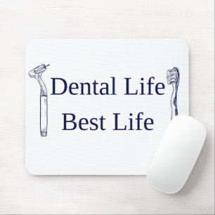 Mouse Pad "Dental Life Best Life"