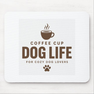 Mouse Pad Vida de Cachorro com Xícara de Café para
