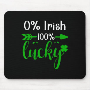 Mousepad 0% Irlandês 100% Sortudo Dia de São Patrício Me Be
