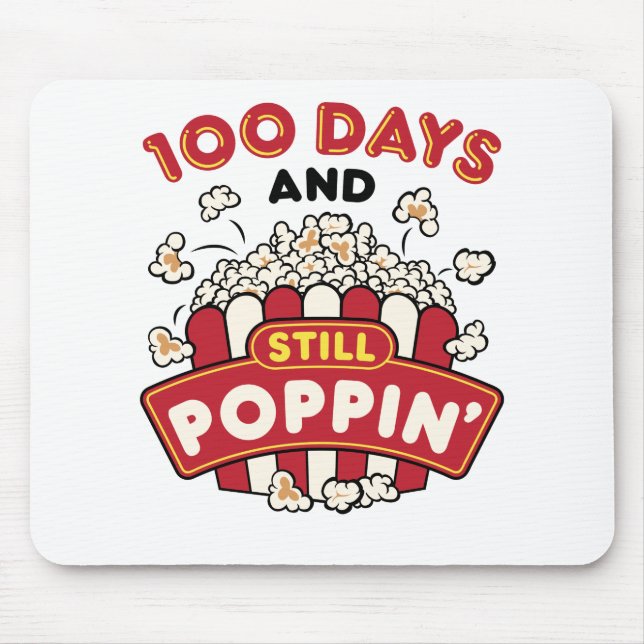 Mousepad 100.º Dia da Escola 100 Dias e ainda Poppin (Frente)
