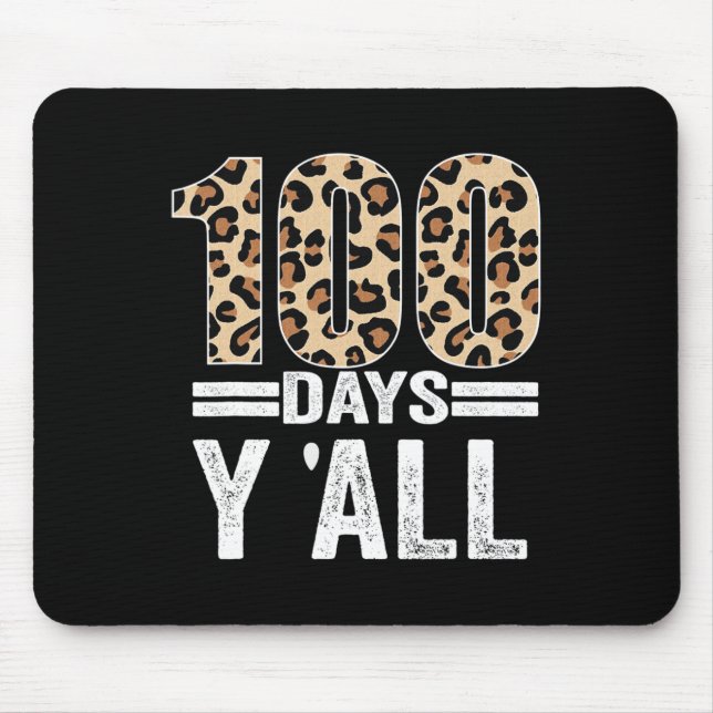 Mousepad 100 Dias Y'ALL Leopard Professor Aluno 100 Dia o (Frente)
