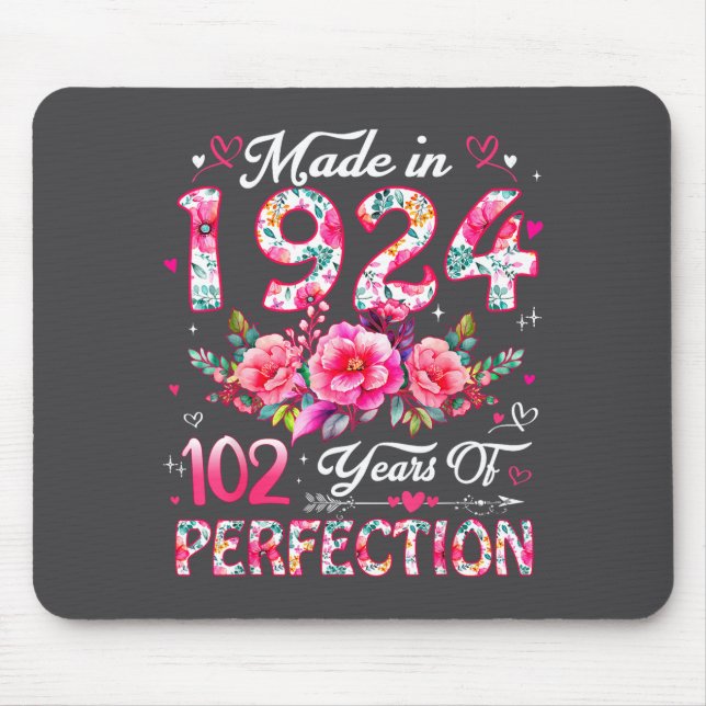 Mousepad 102 Year Old Made In 1924 Floral 102nd Birthday Wo (Frente)