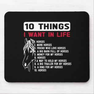 Mousepad 10 Coisas Engraçadas Que Quero Na Vida De Cavalos