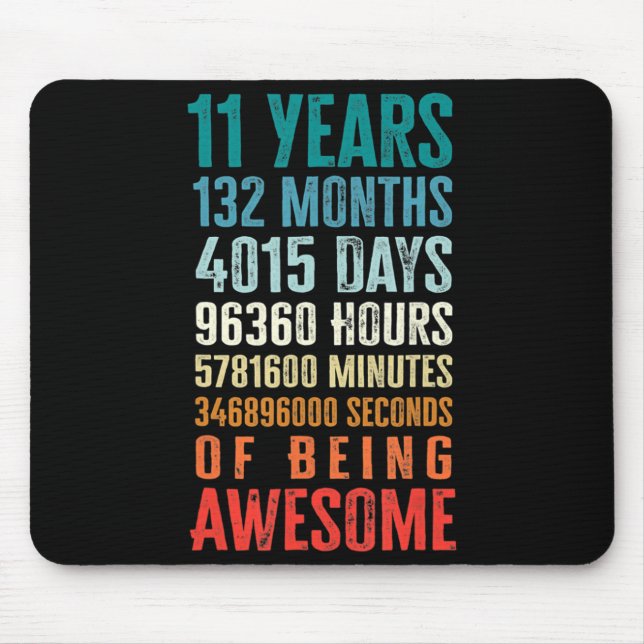 Mousepad 11 Anos 132 Meses De Estar Incrível 11 Aniversário (Frente)