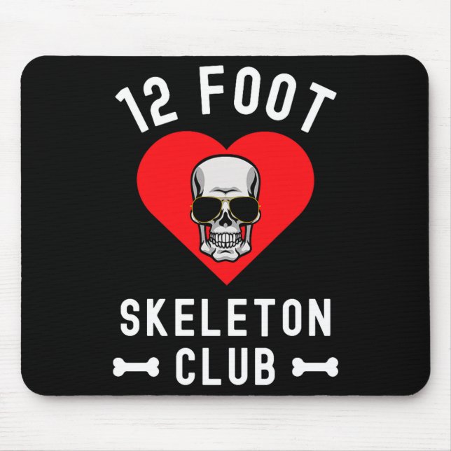 Mousepad 12 Foot Skeleton Club Giant Skelly Gles Valentine' (Frente)