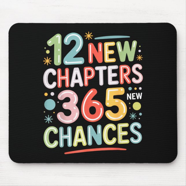 Mousepad 12 New Chapters 365 Chances Insrational Quote For  (Frente)