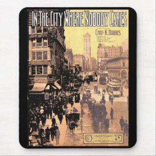 Mousepad 1910 Na cidade onde ninguém se importa com a mús