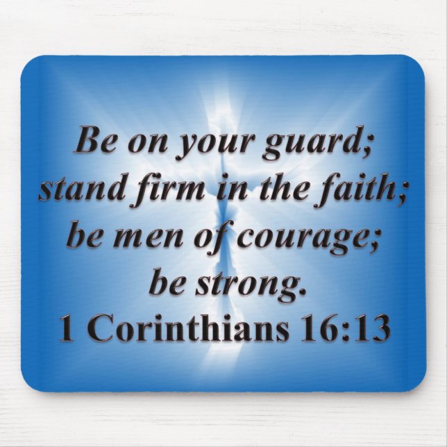 Mousepad  1 Corinthians 16:13 (Frente)