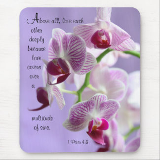Mousepad 1 Peter 4:8 Placa de Mouse Orquídeas