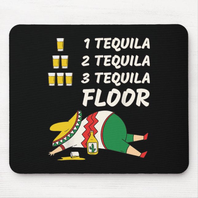 Mousepad 1 Tequila 2 Tequila 3 Piso de Tequila - Festa Engr (Frente)