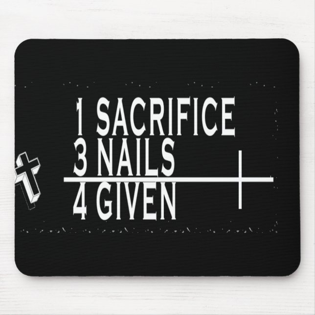MOUSEPAD 1SACRIFICE + 3 UNHAS = 4GIVEN CRISTÃOS JESUS (Frente)