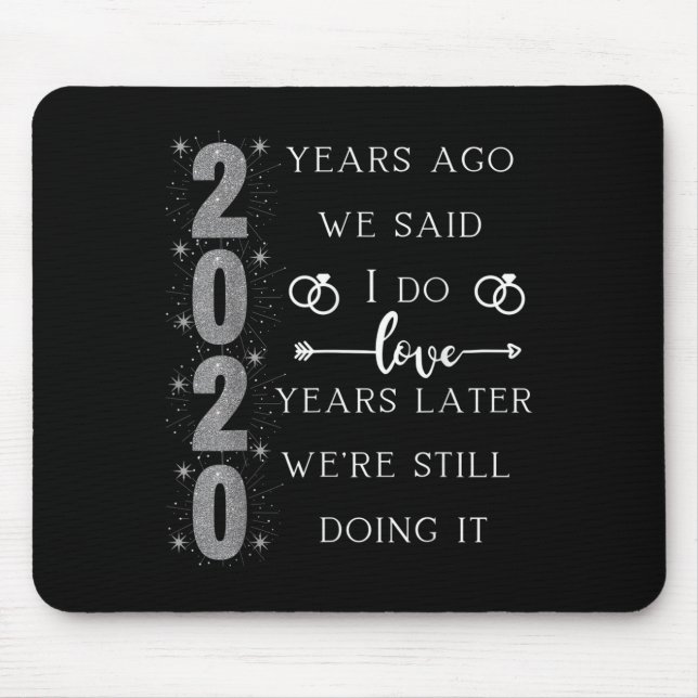 Mousepad 20 Year Wedding Anniversary. We Said I Do. We're S (Frente)