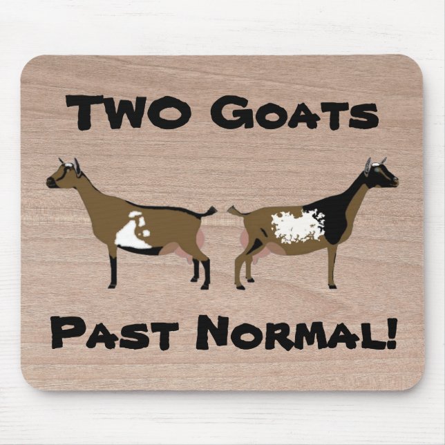 Mousepad 2 Caprinos Passaram do Normal! - Cabras Leiteiras  (Frente)