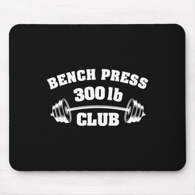 Mousepad 300 Lbs Pound Bench Press Club Gym Weightlifting P (Frente)