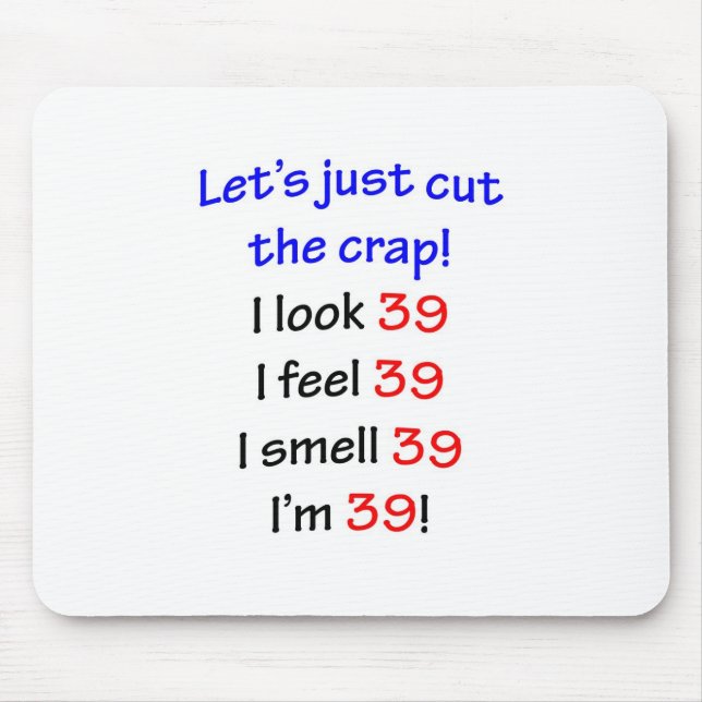 Mousepad 39 deixe-nos cortar o excremento (Frente)