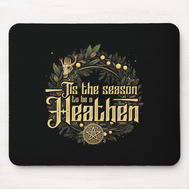 Mousepad 'Esta É A Época Para Ser Um Cristã Pagão Hethe (Frente)