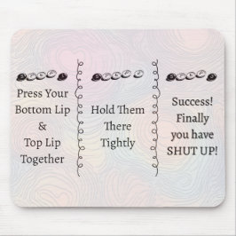 Mousepad 3 passos para Calar a Boca Texto Engraçado Persona