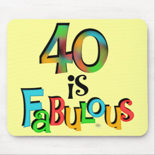 Mousepad 40 são T-shirts e presentes fabulosos