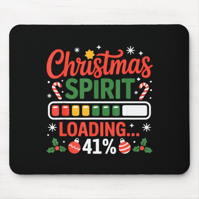 Mousepad 41 Meme Christmas Spirit Loading 41% Four One For  (Frente)