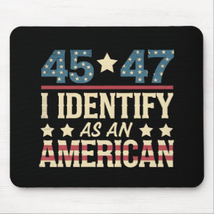 Mousepad 45 47 Eu Me Identifico Como Uma Bandeira Americana