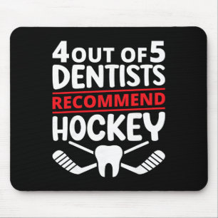 Mousepad 4 De 5 Dentistas Recomendam Hóquei no Gelo Engraça