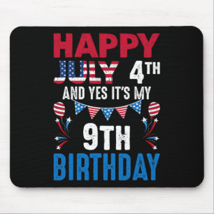 Mousepad 4 de Julho E Sim É Meu 9º Aniversário Patriota Ame