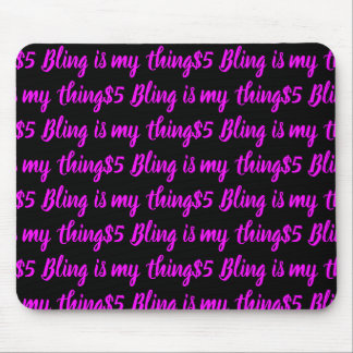 Mousepad $5 Bling são minha coisa