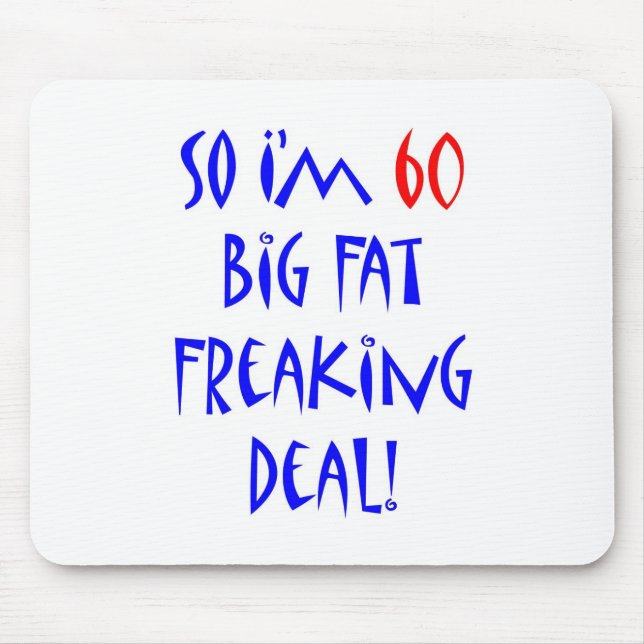 Mousepad 60 assim eu sou 60… (Frente)