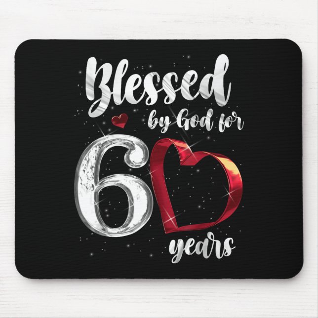 Mousepad 60th Birthday Blessed By God For 60 Years Birthday (Frente)