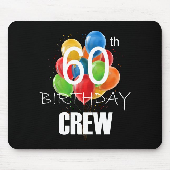 Mousepad 60th Birthday Crew 60 Party Crew Group Women  (Frente)