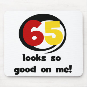 Mousepad 65 me parece tão bom com camisetas e presentes