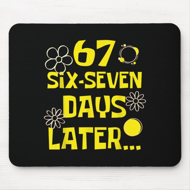 Mousepad 67 Days Later Six Seven 100 Days Of School Student (Frente)