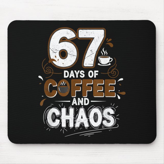 Mousepad 67 Days Of Coffee Teachers Retro School Six Seven  (Frente)