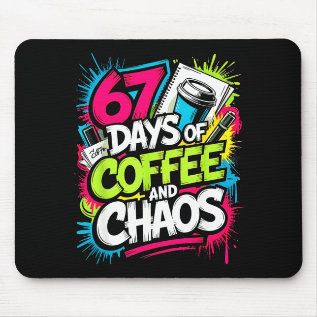 Mousepad 67 Days Of Coffee Teachers Retro School Six Seven  (Frente)