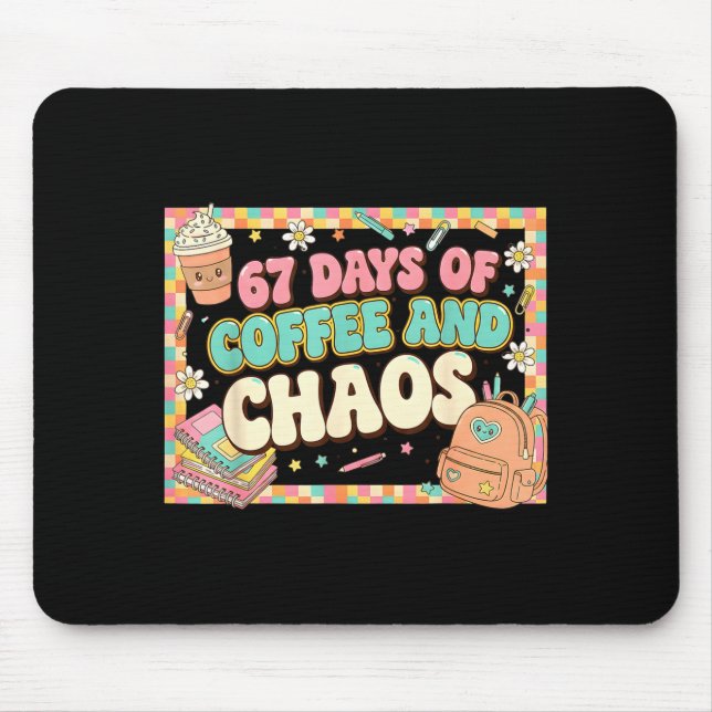 Mousepad 67 Days Of Coffee Teachers Retro School Six Seven  (Frente)