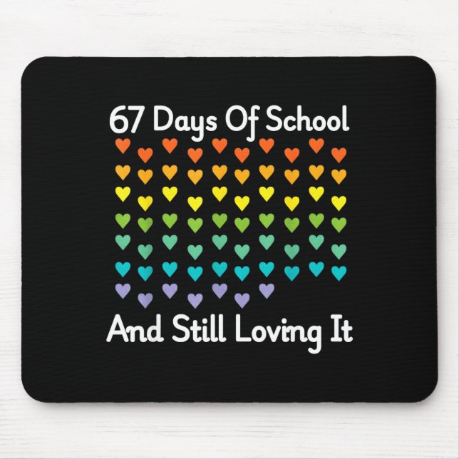 Mousepad 67 Days Of School And Still Loving It Rainbow Hear (Frente)