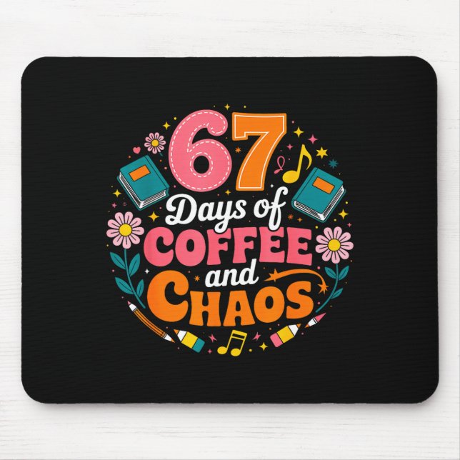 Mousepad 67 Days Of School Coffee Lover 67th Day Of School  (Frente)