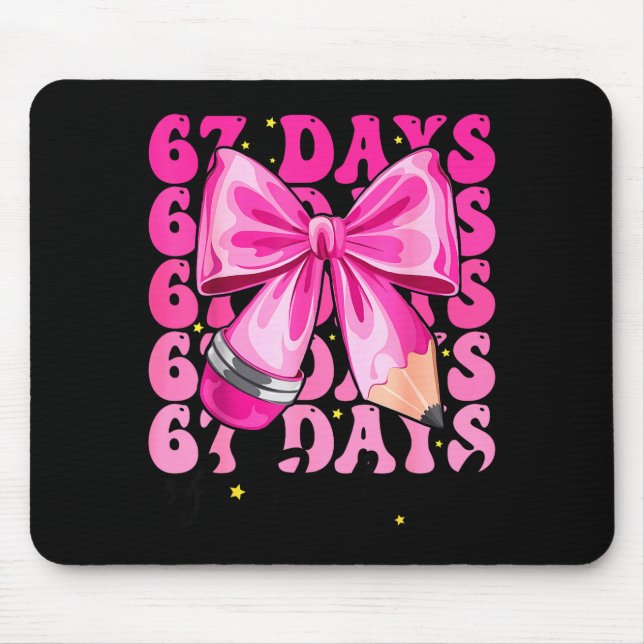 Mousepad 67 Days Of School Coquette Bow Six Seven Meme Teac (Frente)