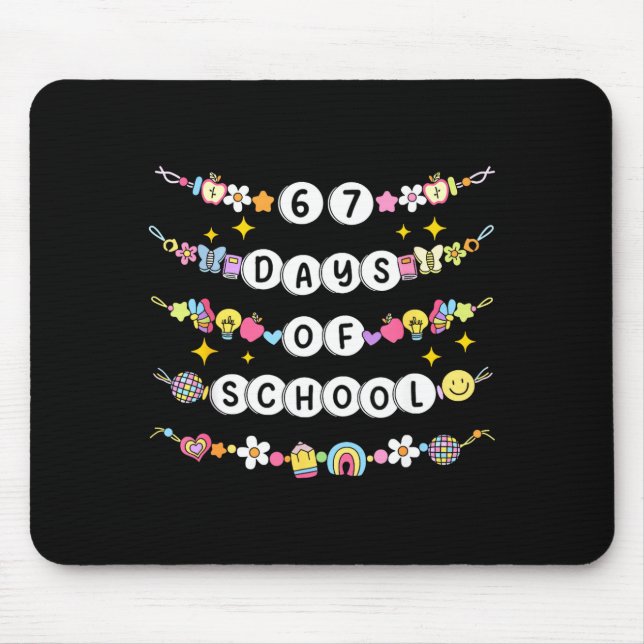 Mousepad 67 Days Of School Funny 67 Teachers Girls Bracelet (Frente)