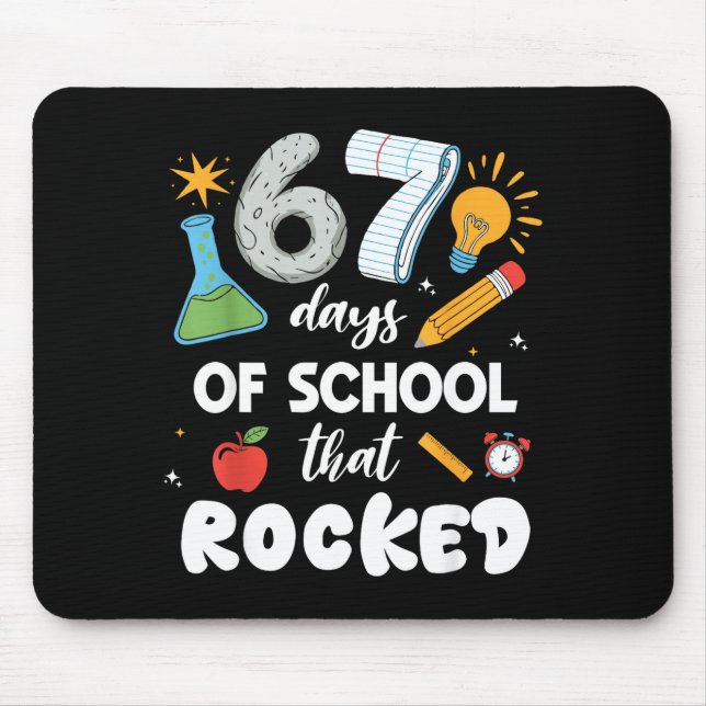 Mousepad 67 Days Of School That Rocked  (Frente)