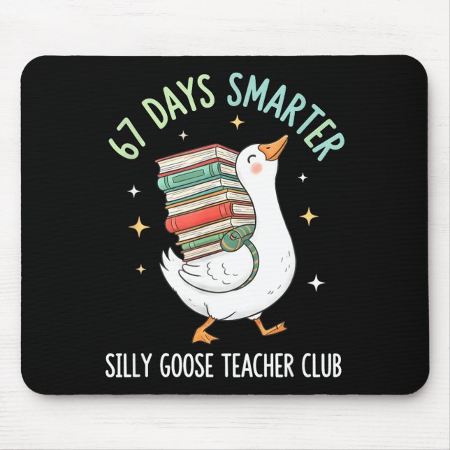 Mousepad 67 Days Smarter Silly Goose Teacher Club Funny Goo (Frente)