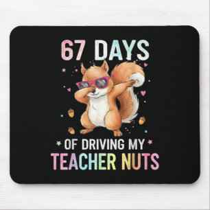Mousepad 67 Dias Deixar Meu Professor Louco Camisa Divertid