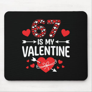 Mousepad 67 é meu Dia dos Namorados 67 Meme do Dia dos Namo