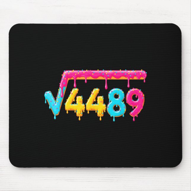 Mousepad 67 Ice Cream Drip Meme Square Root 4489 Math Teach (Frente)