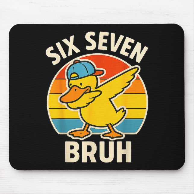 Mousepad 67 Meme 6 7 Bruh Duck Dabbing Six Seven Bruh Funny (Frente)